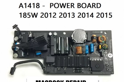 185W Sửa chữa, thay thế Bo nguồn iMac A1418 21 inch Original - Power motherboard imac 2012 2013 2014 2015 2017